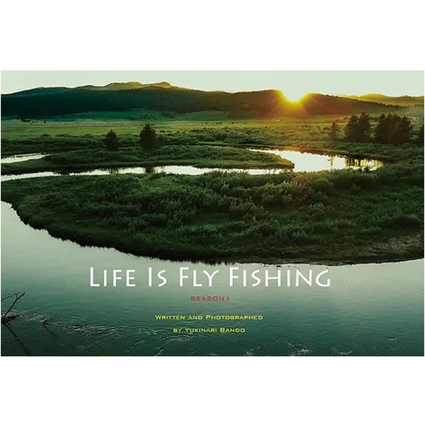 【ふらい人書房】 LIFE IS FLY FISHING